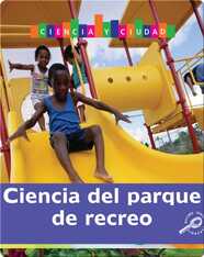 Ciencia del parque de recreo (Playground Science)