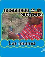 Secretos de Ciencia: Los Imanes