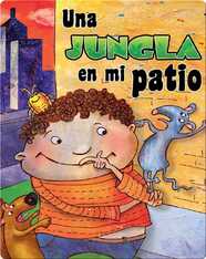 Una Jungla En Mi Patio (The Jungle In My Yard)