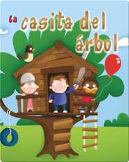 La Casita Del Árbol (The Tree Fort)