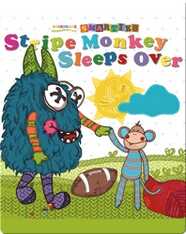 Stripe Monkey Sleeps Over