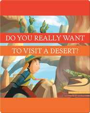 Do You Really Want To Visit A Desert?