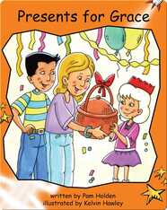 Presents for Grace