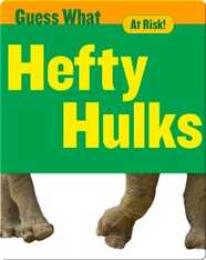 Hefty Hulks