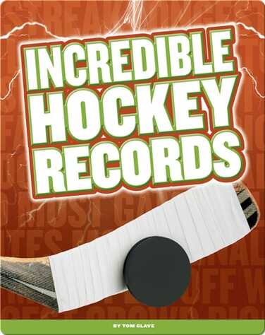 Incredible Hockey Records book
