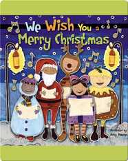We Wish You a Merry Christmas