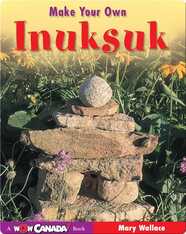 Make Your Own Inuksuk