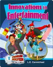 Innovations in Entertainment