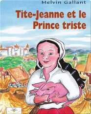 Tite-Jeanne et le Prince triste