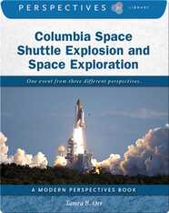 Columbia Space Shuttle Explosion and Space Exploration