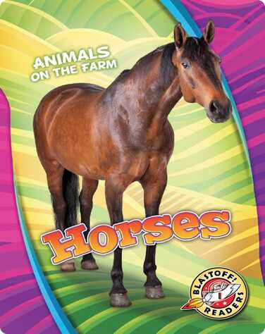 Animals on the Farm: Horses book