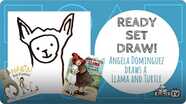 Ready Set Draw! Angela Dominguez draws una Tortuga y Llama!
