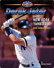 Derek Jeter and the New York Yankees: 2000 World Series