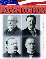 President Encyclopedia 1889-1909