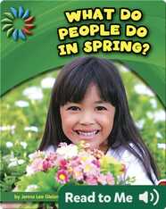 What Do People Do in Spring?