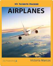 My Favorite Machine: Airplanes