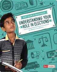 Understanding Your Role in Elections