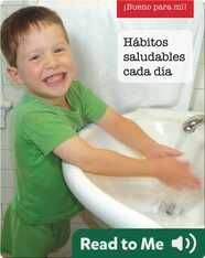 Habitos saludables cada dia (Healthy habits every day)