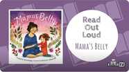 Read Out Loud | MAMA'S BELLY