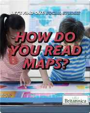 How Do You Read Maps?