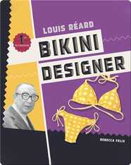 Louis Réard: Bikini Designer
