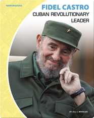 Fidel Castro: Cuban Revolutionary Leader