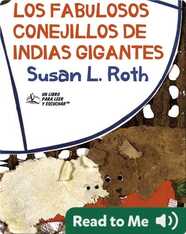 Los Fabulosos Conejillos de Indias Gigantes