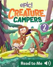 Creature Campers Book 2: The Secret of Shadow Lake