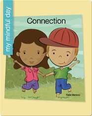My Mindful Day: Connection