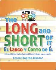 The Long and Short of It / El Largo y Corto de Èl