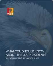 What You Should Know About the U.S. Presidents