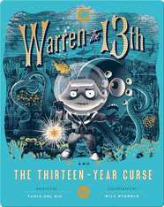 Warren the 13th and the Thirteen-Year Curse