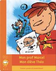 Mon prof Marcel, mon élève Théo