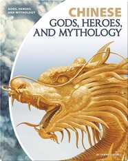 Chinese Gods, Heroes, and Mythology