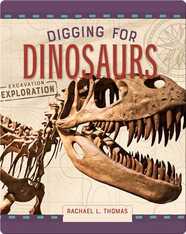 Digging for Dinosaurs