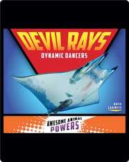 Devil Rays: Dynamic Dancers