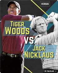 Tiger Woods vs. Jack Nicklaus