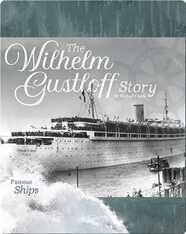 The Wilhelm Gustloff Story