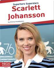 Superhero Superstars: Scarlett Johansson