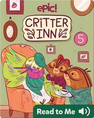 Critter Inn Book 5: Lights, Critters, Action!