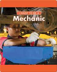 I Want To Be A Mechanic