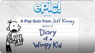 A Pop Quiz from Jeff Kinney