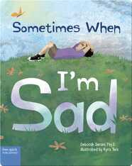 Sometimes When I'm Sad