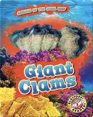 Animals of the Coral Reefs: Giant Clams