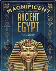 The Magnificent Book of Treasures: Ancient Egypt