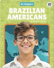 Our Neighbors: Brazilian Americans