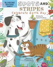 Spots and Stripes Celebrate Earth Day