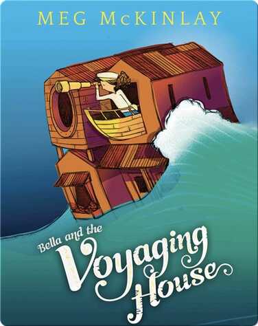 Bella and the Voyaging House book