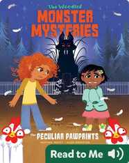 The Woodlot Monster Mysteries Book 1: The Peculiar Pawprints