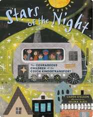 Stars of the Night: The Courageous Children of the Czech Kindertransport